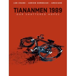 Tiananmen 1989: Our Shattered Hopes