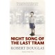 Night Song of the Last Tram - A Glasgow Childhood