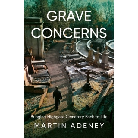 Grave Concerns: Bringing Highgate Cemetery Back to Life