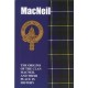The MacNeil: The Origins of the Clan MacNeil and Their Place in History