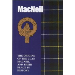 The MacNeil: The Origins of the Clan MacNeil and Their Place in History