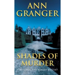 Shades of Murder (Mitchell & Markby 13): An English village mystery of a family haunted by murder