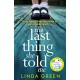 The Last Thing She Told Me: The Richard & Judy Book Club Bestseller