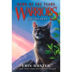 Warriors: Dawn of the Clans -1: The Sun Trail