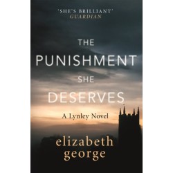 The Punishment She Deserves: An Inspector Lynley Novel: 20