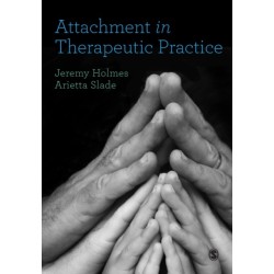 Attachment in Therapeutic Practice