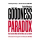 The Goodness Paradox: How Evolution Made Us Both More and Less Violent