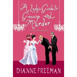 Lady's Guide to Gossip and Murder