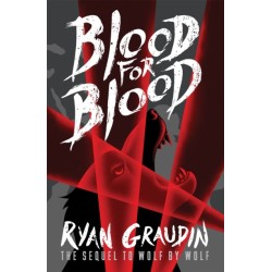 Wolf by Wolf: Blood for Blood: Book 2