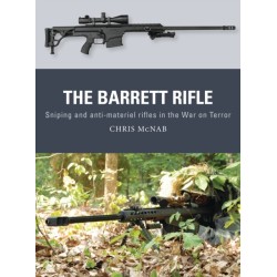 The Barrett Rifle: Sniping and anti-materiel rifles in the War on Terror