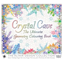 Crystal Cave: The Ultimate Geometry Colouring Book: The Ultimate Geometry Colouring Book