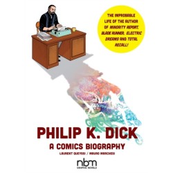 Philip K. Dick: A Comics Biography
