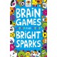 Brain Games for Bright Sparks: Ages 7 to 9