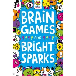 Brain Games for Bright Sparks: Ages 7 to 9