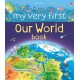 My Very First Our World Book