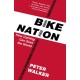 Bike Nation: How Cycling Can Save the World