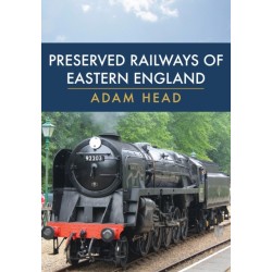 Preserved Railways of Eastern England