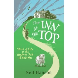 The Inn at the Top: Tales of Life at the Highest Pub in Britain