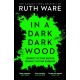 In a Dark, Dark Wood: From the author of The It Girl, discover a gripping modern murder mystery