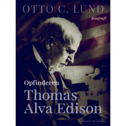 Opfinderen Thomas Alva Edison