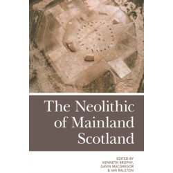 The Neolithic of Mainland Scotland