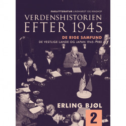 Verdenshistorien efter 1945. De rige samfund. De vestlige lande og Japan 1945-1980. Bind 2