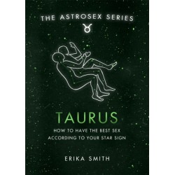 Astrosex: Taurus: How to have the best sex according to your star sign