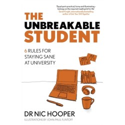 The Unbreakable Student: 6 Rules for Staying Sane at University