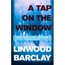 A Tap on the Window: An electrifying and unputdownable thriller from the international bestselling author