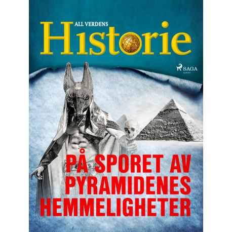 På sporet av pyramidenes hemmeligheter