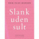 Slank uden sult