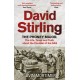 David Stirling: The Phoney Major: The Life, Times and Truth about the Founder of the SAS