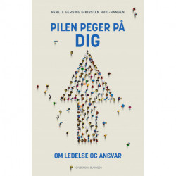 Pilen peger på dig: Om ledelse og ansvar