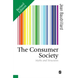 The Consumer Society: Myths and Structures