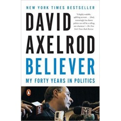 Believer: My Forty Years in Politics