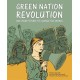 Green Nation Revolution: Use Your Future to Change the World