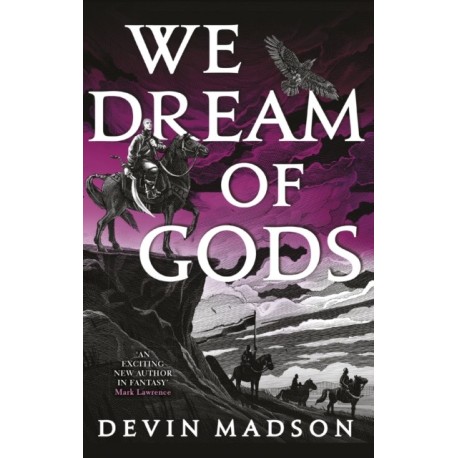 We Dream of Gods: The Reborn Empire, Book Four