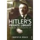 Hitler's Private Library: The Books that Shaped his Life