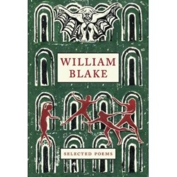 William Blake: Selected Poems
