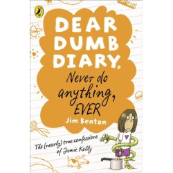 Dear Dumb Diary: Never Do Anything, Ever