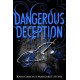 Dangerous Deception: (Dangerous Creatures Book 2)