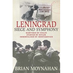 Leningrad: Siege and Symphony