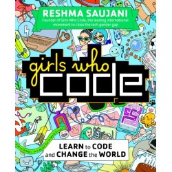 Girls Who Code: Learn to Code and Change the World
