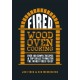 Fired: Over 100 simple recipes & top skills to master the wood fired feast