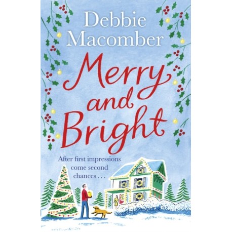 Merry and Bright: A Christmas Novel