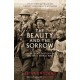 The Beauty And The Sorrow: An intimate history of the First World War