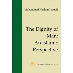 The Dignity of Man: An Islamic Perspective