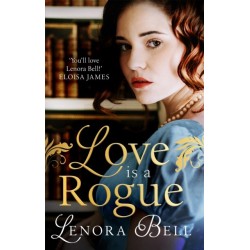 Love Is a Rogue: a stunning new Regency romance