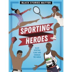 Black Stories Matter: Sporting Heroes