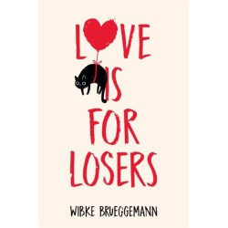 Love is for Losers